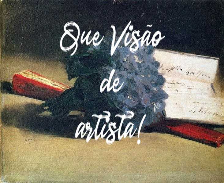 Que Visão de Artista
